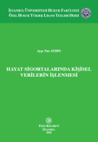 Hayat Sigortalarında Kişisel Verilerin İşlenmesi