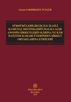 Sürdürülebilirlik İle İlgili  Kamusal Desteklerin Halka Açık Anonim Şirketlerin Kârına Ve Kâr Dağıtım Kararı Üzerinden Şirket Ortaklarına Etkileri