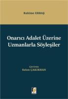 Onarıcı Adalet Üzerine Uzmanlarla Söyleşiler