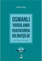 Osmanlı Yargılama Hukukunda Bilirkişilik