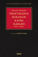 Özdeyişlerle Hukukun Kadim İlkeleri 3.BASKI Özdeyişlerle Hukukun Kadim İlkeleri 3.BASKI