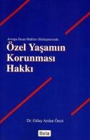 Özel Yaşamın Korunması Hakkı
