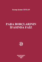 Para Borçlarının İfasında Faiz Para Borçlarının İfasında Faiz