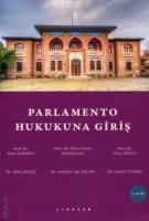 PARLAMENTO HUKUKUNA GİRİŞ (3.BASKI) PARLAMENTO HUKUKUNA GİRİŞ (3.BASKI)