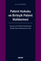 Patent Hukuku ve Birleşik Patent Mahkemesi