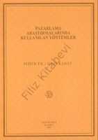 Pazarlama Araştırmalarında Kullanılan Yöntemler Pazarlama Araştırmalarında Kullanılan Yöntemler