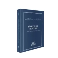 Şirketler Hukuku (Halka Açık Anonim Şirketler Dahil)