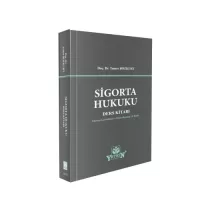 Sigorta Hukuku Ders Kitabı 15.Baskı