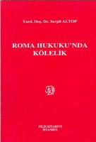 Roma Hukuku'nda Kölelik Roma Hukuku'nda Kölelik