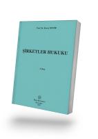 Şirketler Hukuku 2. Baskı Şirketler Hukuku 2. Baskı