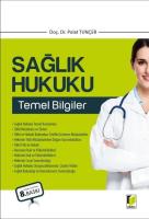 Sağlık Hukuku Temel Bilgiler 8.BASKI