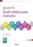 Şematik İdari Yargılama Hukuku 2.BASKI
