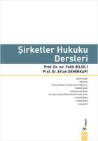 Şirketler Hukuku Dersleri 9. Baskı Şirketler Hukuku Dersleri 9. Baskı