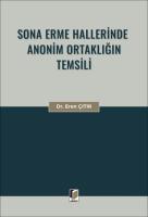 Sona Erme Hallerinde Anonim Ortaklığın Temsili