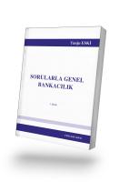 Sorularla Genel Bankacılık 3. Baskı Sorularla Genel Bankacılık 3. Baskı