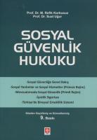 Sosyal Güvenlik Hukuku 9.BASKI Sosyal Güvenlik Hukuku 9.BASKI