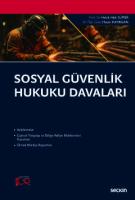 Sosyal Güvenlik Hukuku Davaları Sosyal Güvenlik Hukuku Davaları