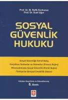 Sosyal Güvenlik Hukuku M. Refik Korkusuz