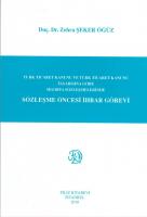Sözleşme Öncesi İhbar Görevi; Türk Ticaret Kanunu ve Türk Ticaret Kanunu Tasarısına Göre Sigorta Sözleşmelerinde