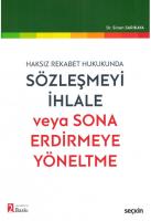 Sözleşmeyi İhlale veya Sona Erdirmeye Yöneltme