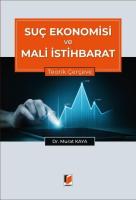 Suç Ekonomisi ve Mali İstihbarat (Teorik Çerçeve)