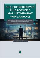 Suç Ekonomisiyle Mücadelede Mali İstihbarat Yapılanması