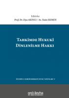 Tahkimde Hukuki Dinlenilme Hakkı Tahkimde Hukuki Dinlenilme Hakkı
