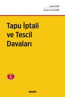 Tapu İptali ve Tescil Davaları 4.BASKI Tapu İptali ve Tescil Davaları 4.BASKI