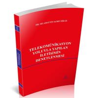 Telekomünikasyon Yoluyla Yapılan İletişimin Denetlenmesi