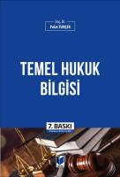 Temel Hukuk Bilgisi 7.BASKI Temel Hukuk Bilgisi 7.BASKI