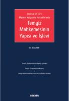 Temyiz Mahkemesinin Yapısı ve İşlevi Temyiz Mahkemesinin Yapısı ve İşlevi