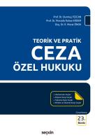 Teorik ve Pratik Ceza Özel Hukuku 23.BASKI Teorik ve Pratik Ceza Özel Hukuku 23.BASKI