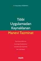 Tıbbi Uygulamadan Kaynaklanan Manevi Tazminat