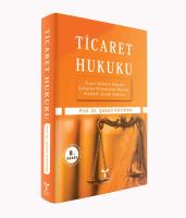Ticaret Hukuku Ticari İşletme Hukuku Şirketler Hukuku Kıymetli Evrak Hukuku Ticaret Hukuku Ticari İşletme Hukuku Şirketler Hukuku Kıymetli Evrak Hukuku