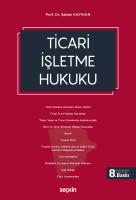 Ticari İşletme Hukuku 8.BASKI Ticari İşletme Hukuku 8.BASKI