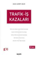 Trafik – İş Kazaları Trafik – İş Kazaları