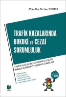 Trafik Kazalarında Hukuki ve Cezai Sorumluluk