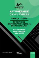 İMTİYAZ Kaymakamlık Çıkmış Sorular Türkçe - Tarih - Türkiye'de Demokratikleşme ve İnsan Hakları İMTİYAZ Kaymakamlık Çıkmış Sorular Türkçe - Tarih - Türkiye'de Demokratikleşme ve İnsan Hakları