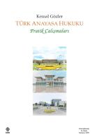 Türk Anayasa Hukuku Pratik Çalışmaları 14.BASKI Türk Anayasa Hukuku Pratik Çalışmaları 14.BASKI