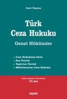 Türk Ceza Hukuku Genel Hükümler 21.BASKI Türk Ceza Hukuku Genel Hükümler 21.BASKI