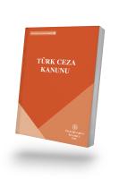 Türk Ceza Kanunu - 2025 Türk Ceza Kanunu - 2025