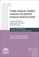 Türk Hukuk Tarihi Hukuk Felsefesi Hukuk Sosyolojisi- Hukuk Mesleklerine Giriş Sınavlarına Hazırlık Türk Hukuk Tarihi Hukuk Felsefesi Hukuk Sosyolojisi- Hukuk Mesleklerine Giriş Sınavlarına Hazırlık