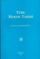 Türk Hukuk Tarihi Türk Hukuk Tarihi