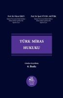 Türk Miras Hukuku 6.BASKI Türk Miras Hukuku 6.BASKI