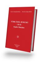 Türk Özel Hukuku Cilt II Kişiler Hukuku 24. BASKI Türk Özel Hukuku Cilt II Kişiler Hukuku 24. BASKI