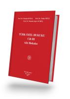 Türk Özel Hukuku Cilt III Aile Hukuku 20.baskı Türk Özel Hukuku Cilt III Aile Hukuku 20.baskı