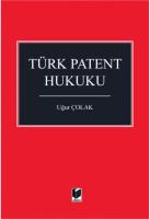 Türk Patent Hukuku Türk Patent Hukuku