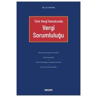 Türk Vergi Hukukunda Vergi Sorumluluğu