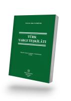 TÜRK YARGI TEŞKİLÂTI TÜRK YARGI TEŞKİLÂTI