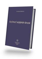 Üçüncü Kişinin İfası Üçüncü Kişinin İfası